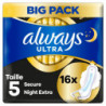 ALWAYS - Ultra Secure Night Taille 5 - Paquet de 16 serviettes hygiéniques Avec Ailettes Sonico.fr